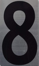 House Number /Apartment Number Sign - Eight (8)