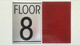 FLOOR EIGHT 8 Signage -Delicato line