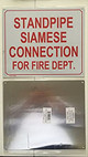 STANDPIPE SIAMESE CONNECTION FOR FIRE DEPARTMENT FIRE DEPT SIGNAGE