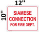 SIAMESE CONNECTION FOR FIRE DEPARTMENT -FIRE DEPT SIGNAGE