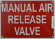 Manual AIR Release Valve SIGNAGE