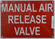 SIGN Manual AIR Release Valve