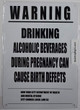 NYC Warning Drinking Alcoholic Beverages During Pregnancy CAN Cause Birth Defects Sign