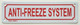 ANTI FREEZE SYSTEM SIGNAGE