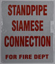 Standpipe Siamese Connection for FIRE DEPT SIGNAGE