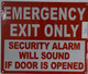 Emergency EXIT ONLY Security Alarm Will Sound IF Door is Opened SIGNAGE