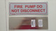 FIRE DEPT SIGNAGE FIRE PUMP DO NOT DISCONNECT