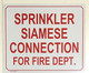 SPRINKLER SIAMESE CONNECTION FOR FIRE DEPT SIGNAGE