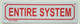 ENTIRE SYSTEM SIGNAGE