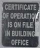 SIGNAGE  Certificate of Operation is ON File in Building Office