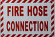 FIRE Hose Connection Sign