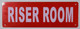 Riser Room Sign