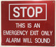 STOP THIS IS AN EMERGENCY EXIT ONLY ALARM WILL SOUND SignageAGE - ( Reflective !!! ALUMINUM)