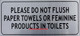 Please DO NOT Flush Paper Towels OR Feminine Products in Toilet Sign-Silver