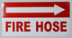 FIRE Hose Right Arrow Sign