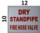 SIGN Dry Standpipe FIRE Hose Valve