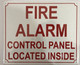 SIGN FIRE Alarm Control Panel Located Inside