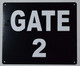 GATE #2 Sign