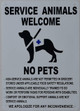 Service Animals Welcome NO Pets Sign  Tactile Signs  Ada sign