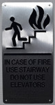 Braille sign In CASE of FIRE USE Stairway DO NOT USE Elevator