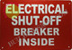 Electrical Shut-Off Breaker Inside Sign