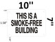 BUILDING SIGN  THIS IS A SMOKE-FREE BUILDING