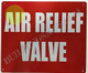 AIR Relief Valve Sign