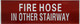 Fire Hose in other stairway   BUILDING SIGN