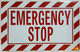 EMERGENCY STOP Sign