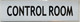 CONTROL ROOM SignageAGE - -WHITE ALUMINUM