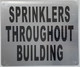SPRINKLERS Throughout Building Sign