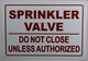 Sprinkler Valve DO NOT Close SIGNAGE