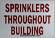 Sprinkler Throughout Building SIGNAGE