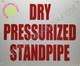 Dry PRESSURIZED Standpipe SIGNAGE