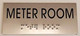 METER ROOM Sign -Tactile Signs Tactile Signs  BRAILLE-( Heavy Duty-Commercial Use ) Ada sign