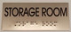 STORAGE ROOM Sign -Tactile Signs  BRAILLE-( Heavy Duty-Commercial Use ) Ada sign