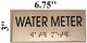 WATER METER Sign -Tactile Signs  BRAILLE-( Heavy Duty-Commercial Use )  Braille sign