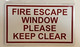 Two (2) FIRE Escape Window Please Keep Clear Sign