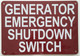 Generator Emergency Shutdown Switch Sign