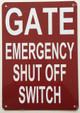 Gate Emergency Shut Off Switch Sign