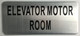 ELEVATOR MOTOR ROOM SIGN-The Mont argent line