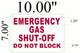 Emergency Gas Shut-Off Do Not Block SIGNAGE