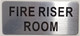 FIRE RISER ROOM Sign