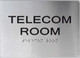 Telecom Room ADA-Sign -Tactile Signs The Sensation line  Braille sign
