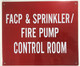 Sprinkler FIRE Pump Control Room SIGNAGE- RED - (Reflective !!! Aluminum, )