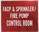 SIGN Sprinkler FIRE Pump Control Room - RED - (Reflective !!! Aluminum, )