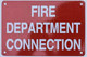 FIRE Department Connection SIGNAGE