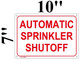 FIRE DEPT SIGNAGE AUTOMATIC SPRINKLER SHUT-OFF