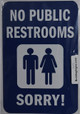 NO Public Restroom with Image Sign