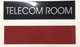 TELECOM ROOM SIGNAGE (BLACK )